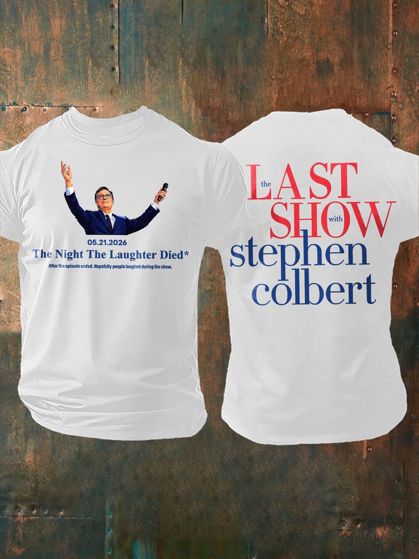 🔥Buy 3 Get 15% Off🔥Men's Retro Last Show 05.21.2026 The Night The Laughter Died After The Episode Ended. Hopefully People Laughed During The Show Print T-Shirt