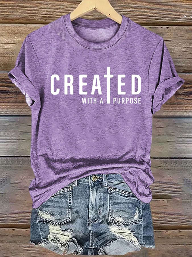 Women's  created with a purpose T-Shirt