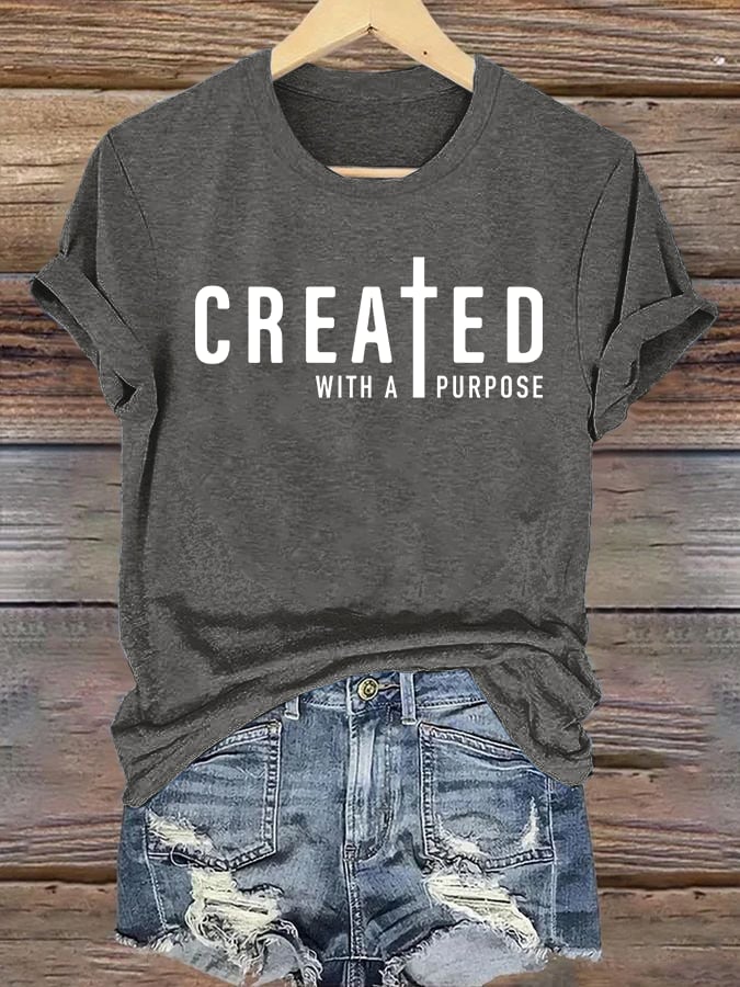 Women's  created with a purpose T-Shirt