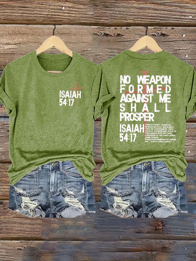 Women's  Isaiah 54:17 No Weapon Formed Against You Shall Prosper Print T-Shirt