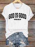 Women's  gad is good ALL THE TIME  Print  T-Shirt