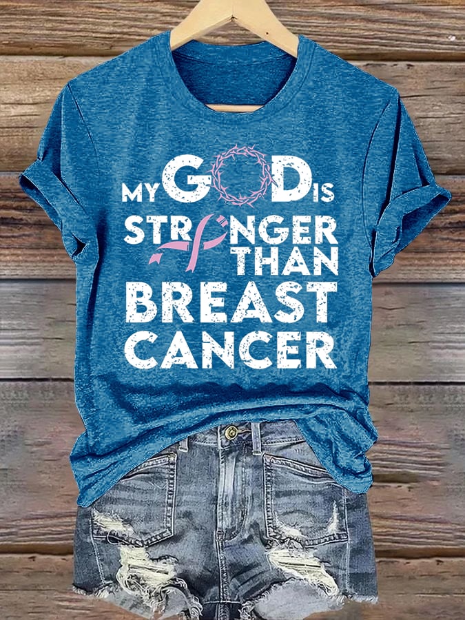 Women's  “My God Is Stronger Than Cancer” Printed T-Shirt