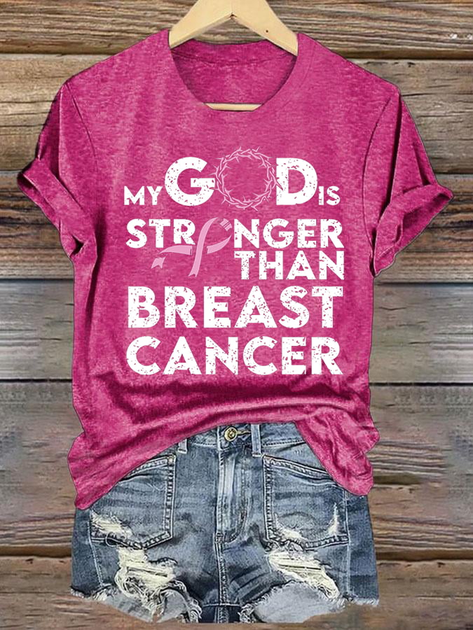 Women's  “My God Is Stronger Than Cancer” Printed T-Shirt