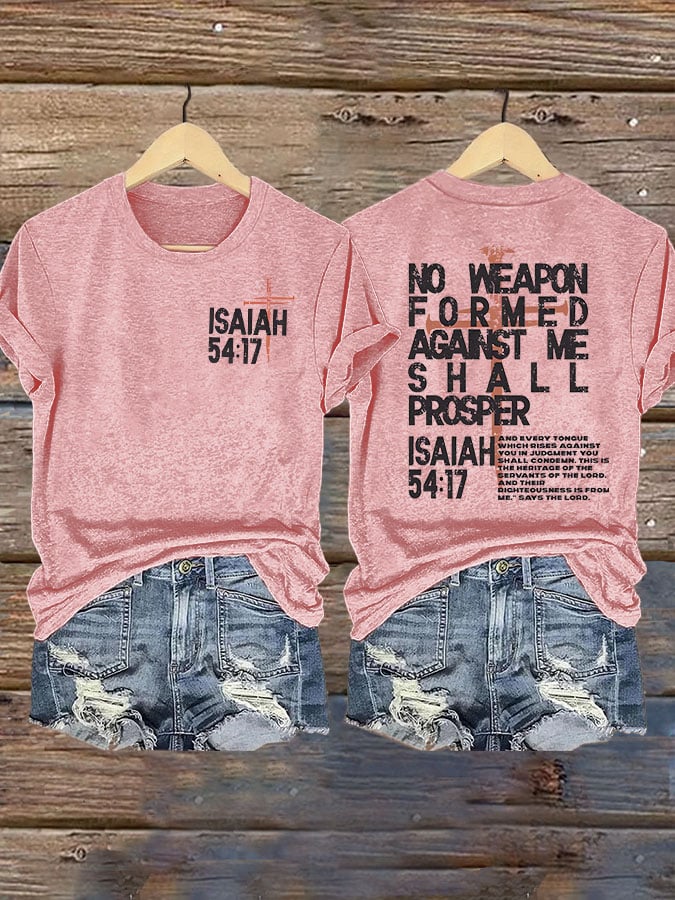 Women's  Isaiah 54:17 No Weapon Formed Against You Shall Prosper Print T-Shirt