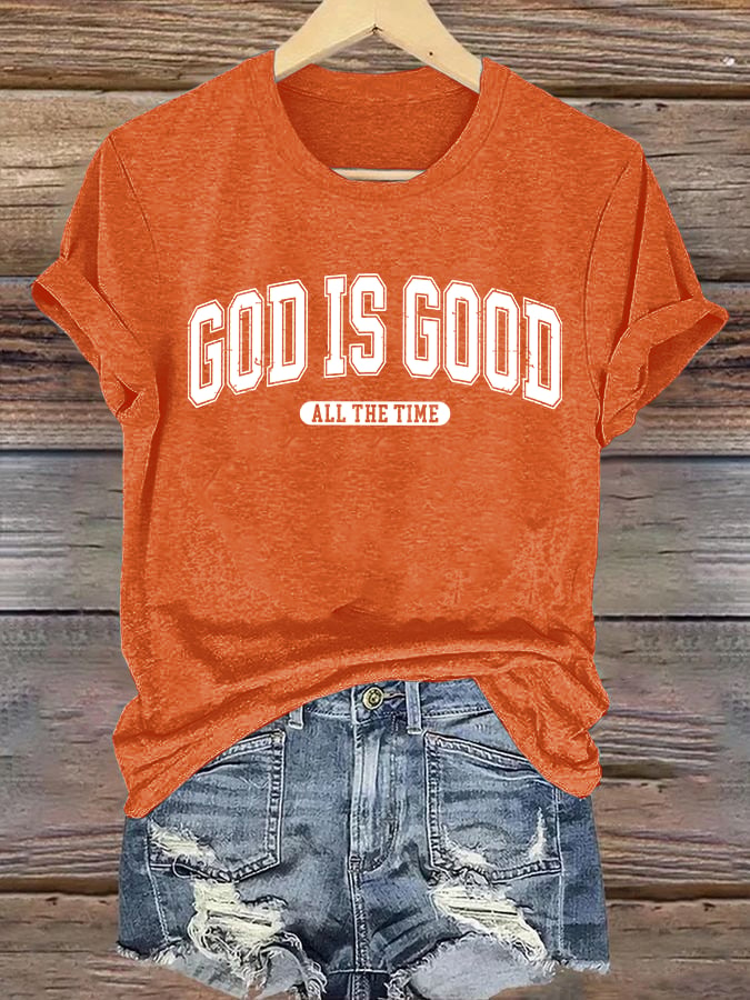 Women's  gad is good ALL THE TIME  Print  T-Shirt