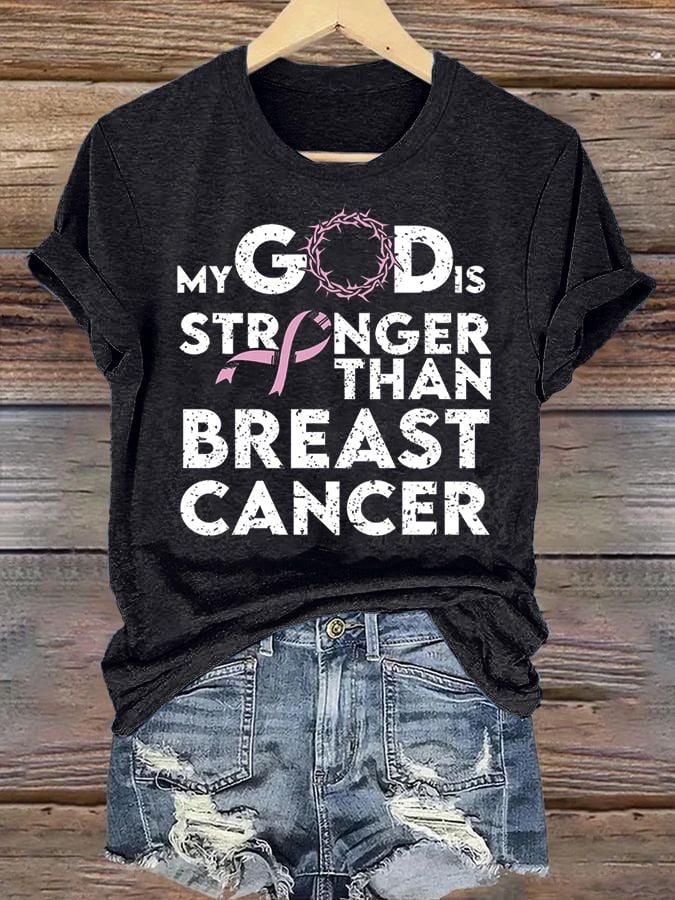Women's  “My God Is Stronger Than Cancer” Printed T-Shirt