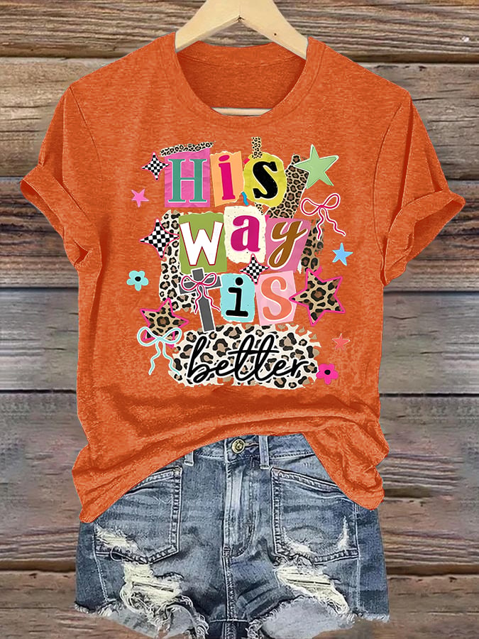 Women's  His Way Is Better Faith T-Shirt, Leopard Print Christian Women Graphic Tee, Cute Religious Casual Everyday Shirt